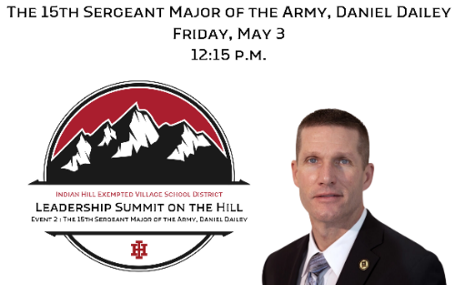 The 15th Sergeant Major of the Army, Daniel Dailey, to visit Indian Hill School District as part of leadership series