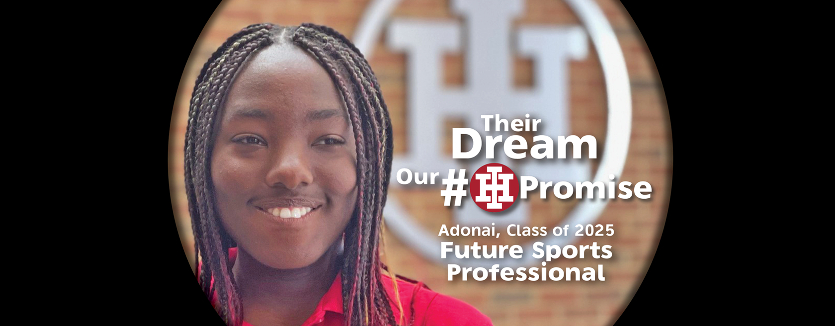 Their Dream Our Promise - Adonai, Class of 2025, Future Sports Professional